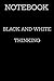 BLACK & WHITE THINKING