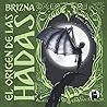 El origen de la hadas (Spanish Edition) El origen de la hadas (Spanish Edition)