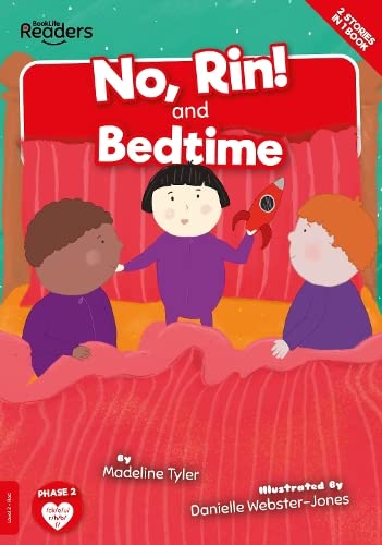 No, Rin! and Bedtime (BookLife Readers)