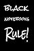 Black Notebooks Rule!