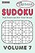 Sudoku Volume 7: Fun Exerci...