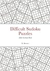 Difficult Sudoku Puzzles, Adult Activity Book