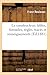 Le Constructeur, Tables, Formules, Règles, Tracés Et Renseignements: Pour La Construction Des Organes de Machines. 2e Édition (French Edition)