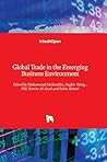 Global Trade in the Emerging Business Environment