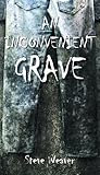 An Inconvenient Grave