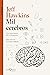 Mil cerebros: Una nueva teoría de la inteligencia (Metatemas) (Spanish Edition)