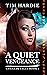 A Quiet Vengeance (Samarak ...
