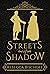 Streets of Shadow