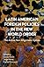 Latin American Foreign Policies in the New World Order: The Active Non-Alignment Option