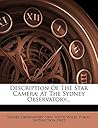 Description Of The Star Camera: At The Sydney Observatory...