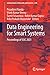 Data Engineering for Smart Systems: Proceedings of SSIC 2021 (Lecture Notes in Networks and Systems, 238)