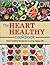 The Heart Healthy Cookbook:...