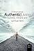 Authentic Living. Success, ...