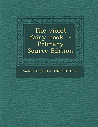 The Violet Fairy Book - Primary Source Edition