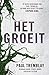 Het groeit