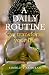 Daily Routine Can Transform...
