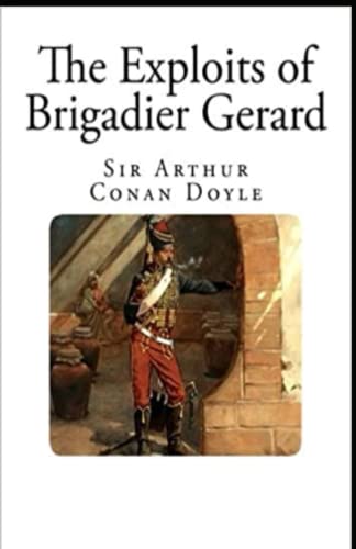 The Exploits of Brigadier Gerard Illustrated