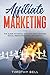 AFFILIATE MARKETING by Timothy Bell