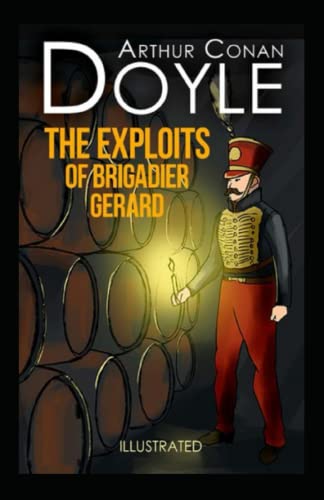 The Exploits of Brigadier Gerard Illustrated