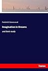 Imagination in Dreams: and their study