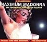 Maximum Madonna: The Unauthorised Biography of Madonna (Maximum series) Maximum Madonna: The Unauthorised Biography of Madonna (Maximum series)
