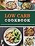 Low Carb Cookbook: 1000-Day...