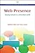 Web Presence: Staying Notic...