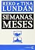 Semanas, meses (Narrativa K)