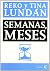 Semanas, meses (Narrativa K)