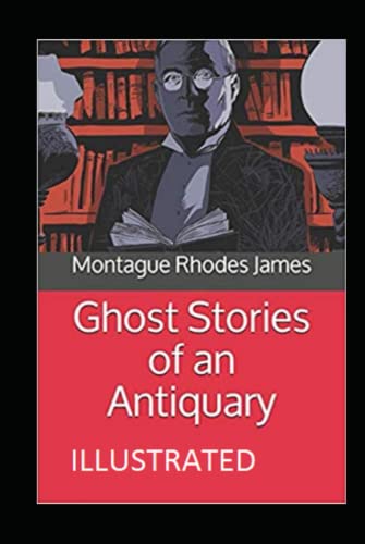 Ghost Stories of an Antiquary