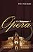 The Enjoyment of Opera