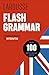 Flash Grammar (LAROUSSE - Lengua Inglesa - Manuales prácticos) by Scheherezade Surià López