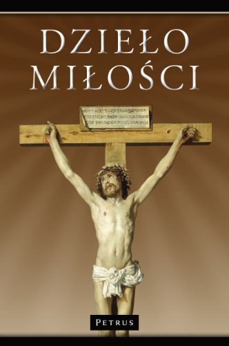 Dzieło miłości (Paperback)