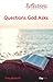 Questions God Asks