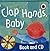 Clap Hands, Baby