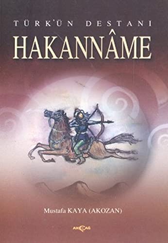 Turk'un Destani Hakanname (Paperback)