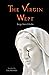 The Virgin Wept