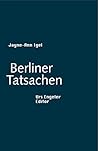 Berliner Tatsachen