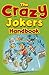 The Crazy Jokers Handbook