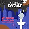 W cieniu Brooklyn...