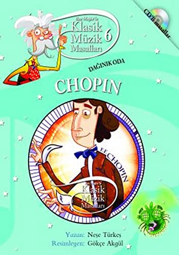 Klasik Muzik Masallari 6 - Chopin (Paperback)