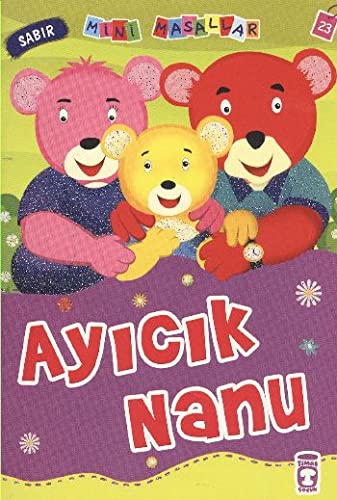 Mini Masallar Ayicik Nanu (Paperback)
