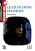 Découverte LE Coeur entre les dents niveau A2 2è éd. by Monique Ponty