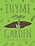 Thyme To Garden: Gardening ...