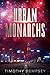 Urban Monarchs by Timothy Dempsey