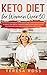 Keto Diet for Women Over 50...
