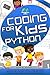 Coding for kids Python by Mark B. Bennet