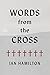 Words from the Cross