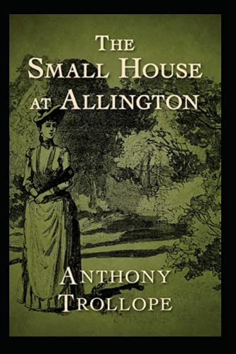 The Small House at Allington illustrated edition