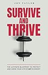 Survive & Thrive: The Ultimate Blueprint To Protect And Grow Your Gym In ANY Economy!